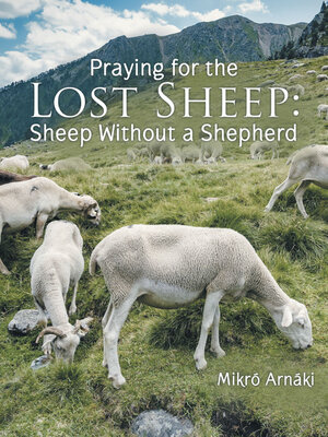 cover image of Praying for the Lost Sheep